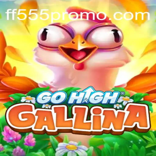 The Thrilling World of GoHighGallina: A Gaming Adventure