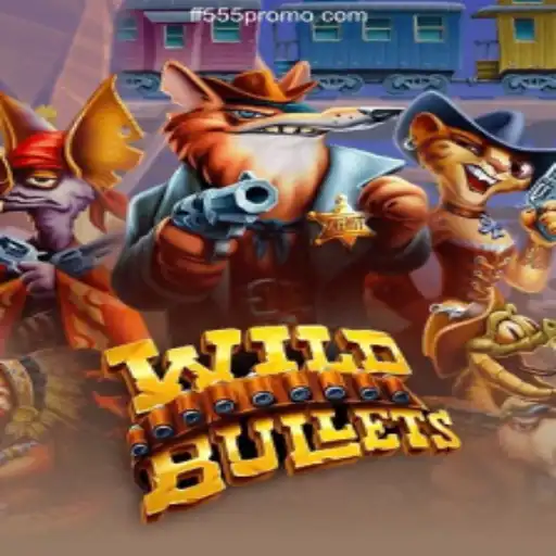 WildBullets: The Ultimate Gamers' Showdown with FF555 Cassino Online