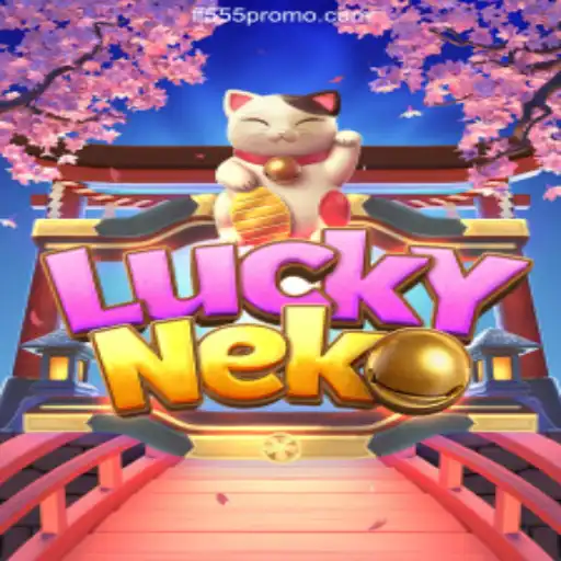 Discover the Enchanting World of LuckyNeko at FF555 Cassino Online: Entertainment and Grand Prizes