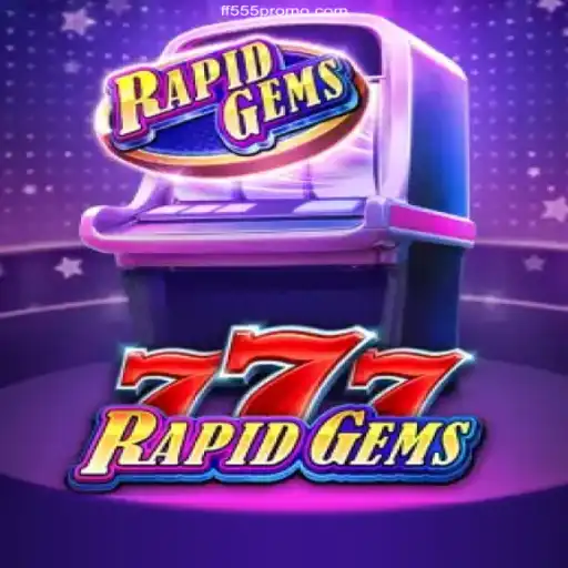 Exploring the Excitement of RapidGems777: A Deep Dive into the Game and Its Unique Features